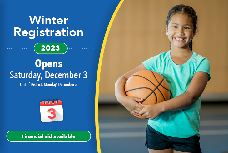 Winter Registration Opens Saturday, December 3.