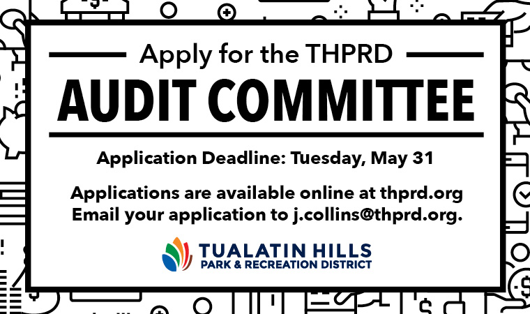 Apply Now for the - THPRD Audit Committee