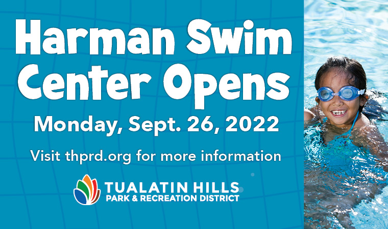 Harman Swim Center - is now open.