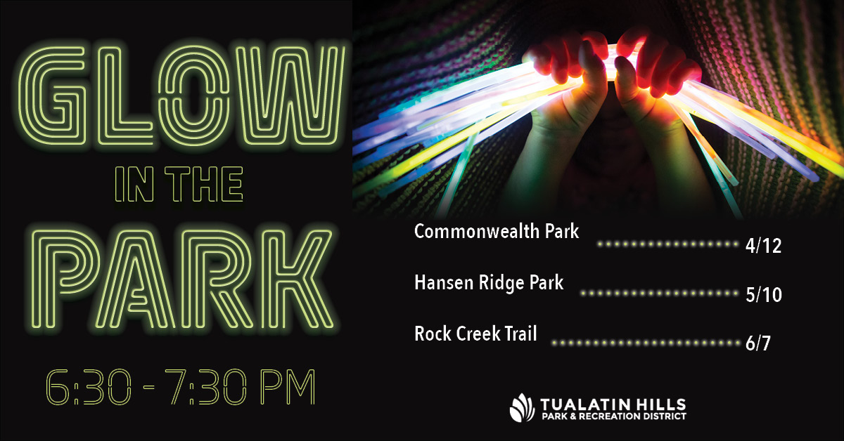 Glow in the Park - Rock Creek Trail